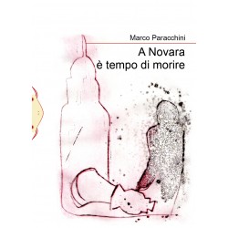 A Novara è tempo di morire